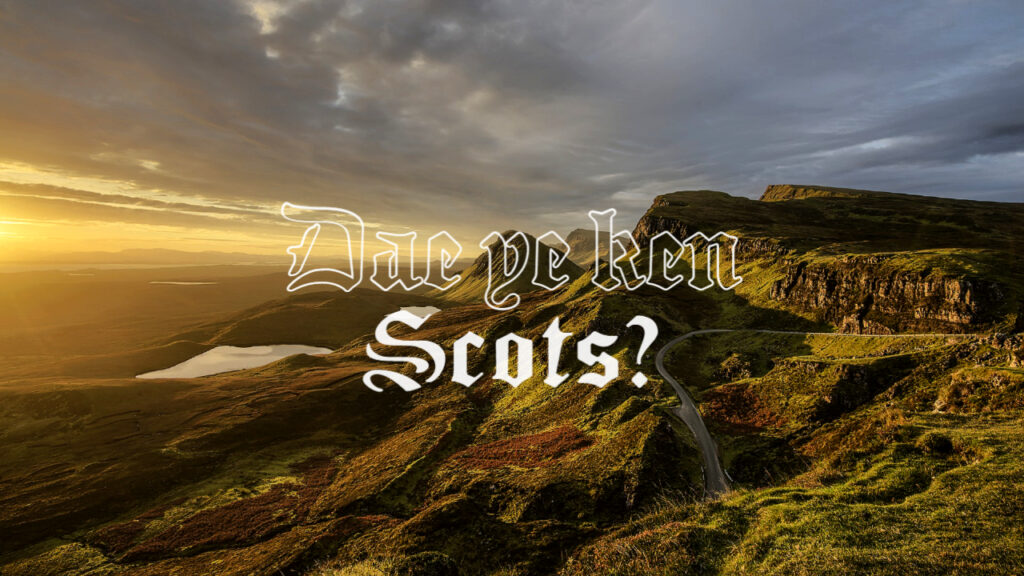 Scottish Slang and Dialects Explained